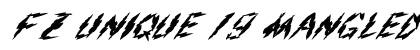 FZ UNIQUE 19 MANGLED ITALIC Normal preview