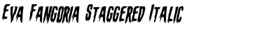 Download Eva Fangoria Staggered Italic Font