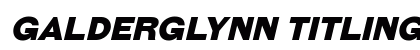 Galderglynn Titling Black Italic Preview
