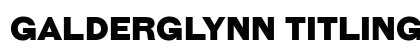 Galderglynn Titling Black preview