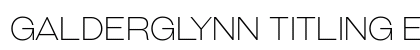 Galderglynn Titling ExtraLight Preview