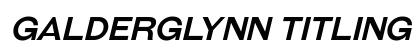 Galderglynn Titling Regular Italic Preview