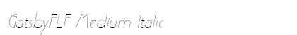 GatsbyFLF Medium Italic Preview