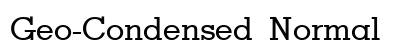 Geo-Condensed Normal preview