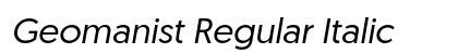 Geomanist Regular Italic Preview