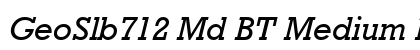 GeoSlb712 Md BT Medium Italic Preview