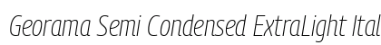 Georama Semi Condensed ExtraLight Italic preview