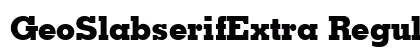 GeoSlabserifExtra Regular preview