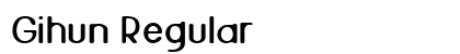 Gihun Regular preview