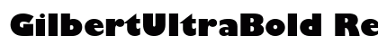 GilbertUltraBold Regular Preview