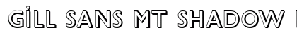 Gill Sans MT Shadow Regular preview