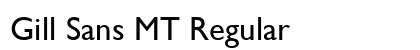 Gill Sans MT Regular Preview