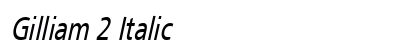 Gilliam 2 Italic Preview