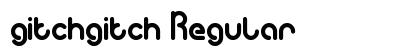 gitchgitch Regular preview