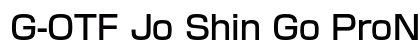 G-OTF Jo Shin Go ProN M Preview