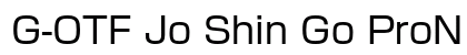 G-OTF Jo Shin Go ProN R Preview