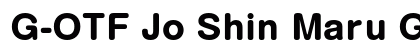 G-OTF Jo Shin Maru Go ProN B Preview