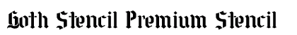 Goth Stencil Premium Stencil preview