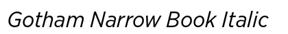 Gotham Narrow Book Italic Preview