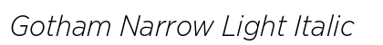 Gotham Narrow Light Italic Preview