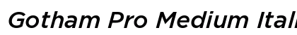 Gotham Pro Medium Italic Preview