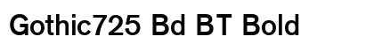 Gothic725 Bd BT Bold preview