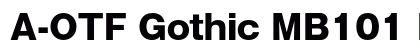 A-OTF Gothic MB101 Pro H Preview
