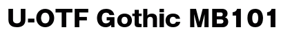 U-OTF Gothic MB101 Upr H Preview