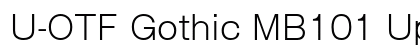 U-OTF Gothic MB101 Upr L Preview