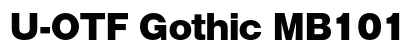 U-OTF Gothic MB101 Upr U Preview