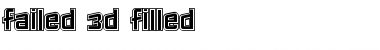 Download Failed 3d Filled Font