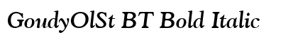 GoudyOlSt BT Bold Italic