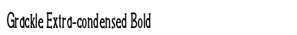 Grackle Extra-condensed Bold Preview