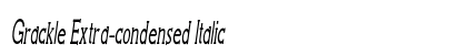 Grackle Extra-condensed Italic Preview