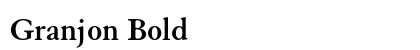 Granjon Bold preview