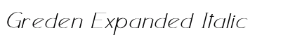 Greden Expanded Italic Preview