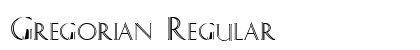 Gregorian Regular Preview