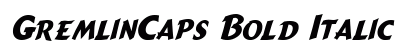 GremlinCaps Bold Italic Preview