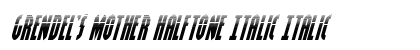 Grendel's Mother Halftone Italic Italic preview