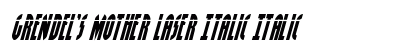 Grendel's Mother Laser Italic Italic preview
