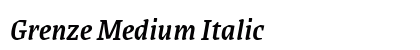 Grenze Medium Italic Preview