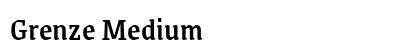 Grenze Medium Preview