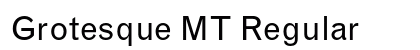 Grotesque MT Regular preview