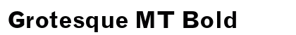 Grotesque MT Bold Preview