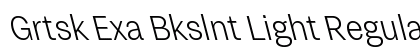 Grtsk Exa Bkslnt Light Regular preview