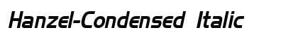 Hanzel-Condensed Italic Preview