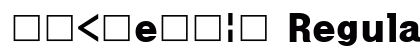 &#65535;&#65535;&lt;&#65535;e&#65535;&#65535;|&#65535; Regular preview