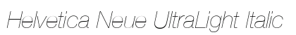 Helvetica Neue UltraLight Italic Preview