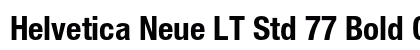Helvetica Neue LT Std 77 Bold Condensed Preview