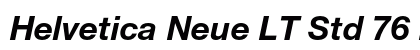 Helvetica Neue LT Std 76 Bold Italic preview